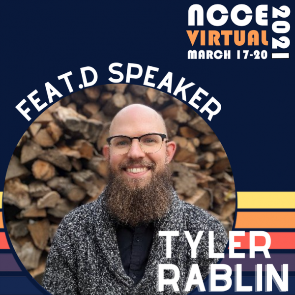 Meet NCCE 2021 Featured Speaker: Tyler Rablin