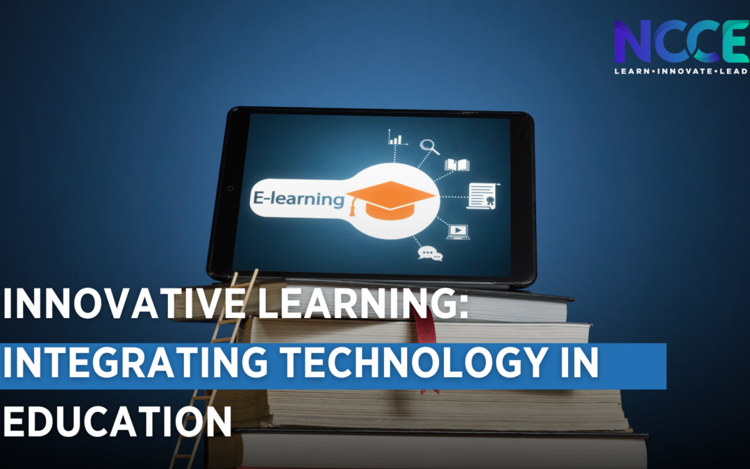 Innovative Learning: Integrating Technology in Education