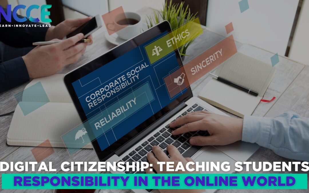 Digital Citizenship: Teaching Students Responsibility in the Online World