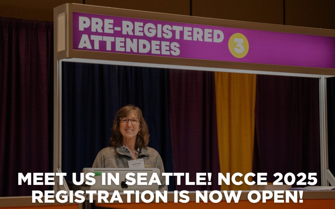 Meet Us in Seattle! NCCE 2025 Registration is Now Open