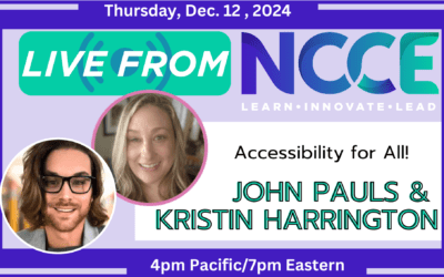 Accessibility for All: Highlights from the Live from NCCE