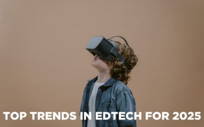 Top Trends in EdTech for 2025