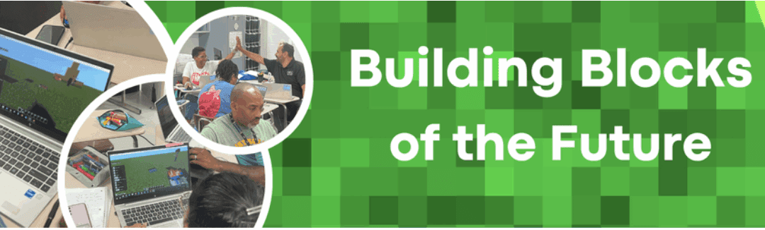 From Blocks to Breakthroughs: NCCE Brings Minecraft Education Magic to Sugarland, TX!