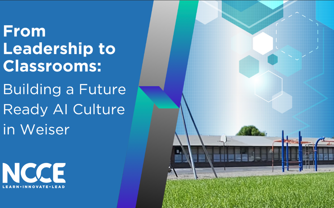 From Leadership to Classrooms: Building a Future Ready AI Culture in Weiser