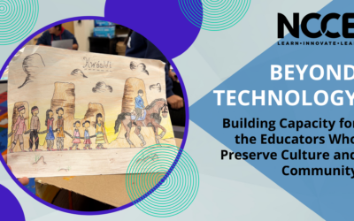 Beyond Technology: Building Capacity for the Educators Who Preserve Culture and Community