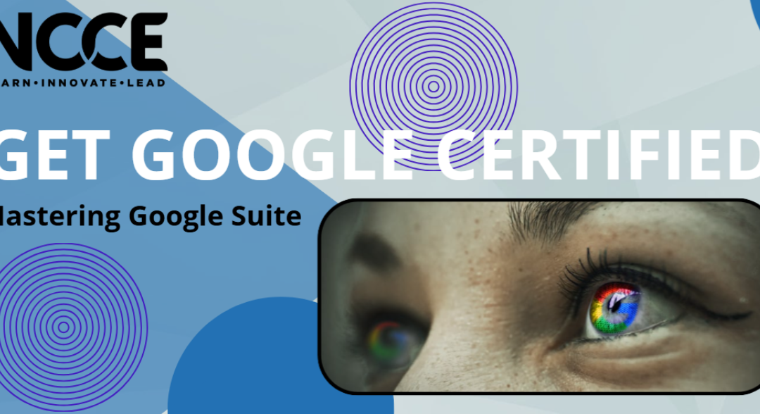 Get Google Certified: Mastering Google Suite