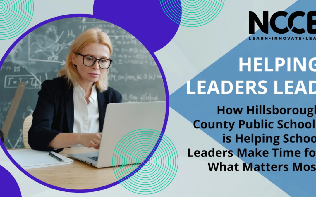 How Hillsborough County Public Schools Is Helping School Leaders Make More Time for What Matters Most